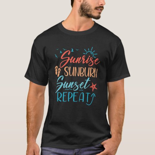 Beach Camping Sunrise Sunburn Sunset Repeat Summer T_Shirt