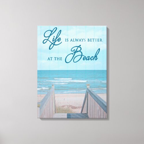 BEACH CANVAS PRINT WITH QUOTE