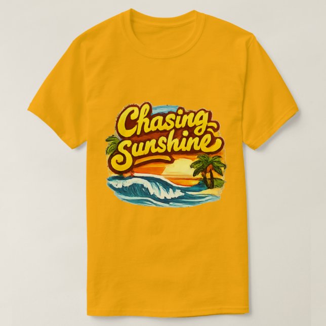 Beach Chasing Sunshine | Summer Vibes T-Shirt (Design Front)