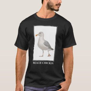 Beach Chicken – Seagull Gull Humor T-Shirt