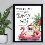Beach Christmas Party Welcome Poster<br><div class="desc">Welcome guests to your holiday celebration with this cheerful and tropical Christmas party welcome sign. The design features a laid-back Santa Claus wearing sunglasses and lounging in a pink flamingo floaty, surrounded by ocean waves and a palm tree with ornaments in the background—perfect for setting a fun and sunny tone....</div>
