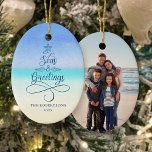 Beach Christmas Seas and Greetings  Ceramic Ornament<br><div class="desc">This beachy Christmas ornament features a tree-shaped script phrase- “Seas & Greetings” on an abstract beach background, with a photo template on the back. Please visit the collection for more coastal Christmas products, and feel free to contact me on Zazzle Chat if you need a special matching product or design...</div>