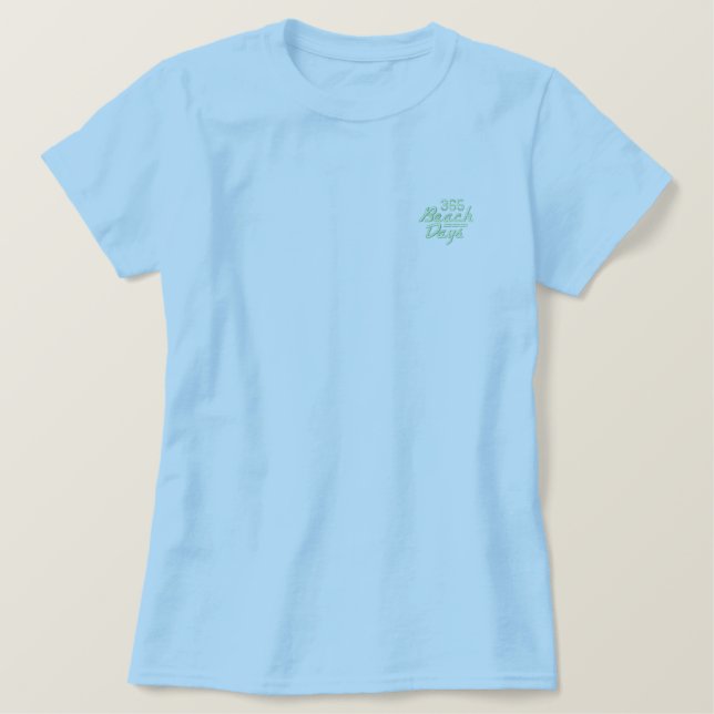 BEACH DAYS 365 Top (women's) (Design Front)