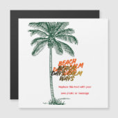 Beach Days Calm Ways (Front/Back)