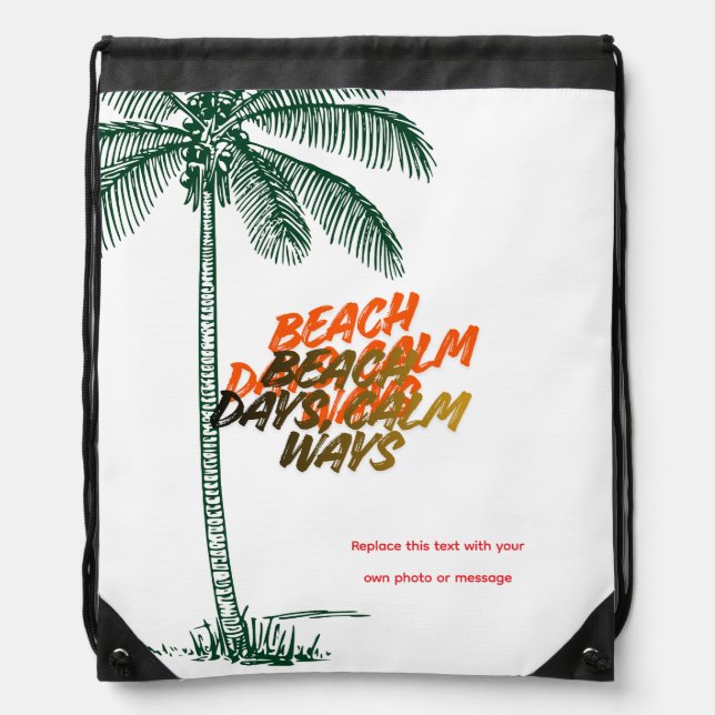 Beach Days Calm Ways Drawstring Bag (Front)