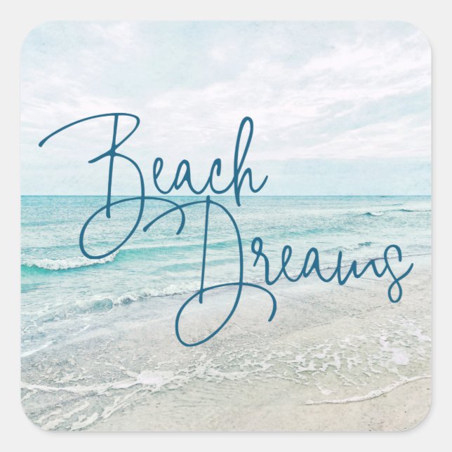 Beach Dreams Inspirational Quote Retro Ocean Waves Square Sticker (Front)