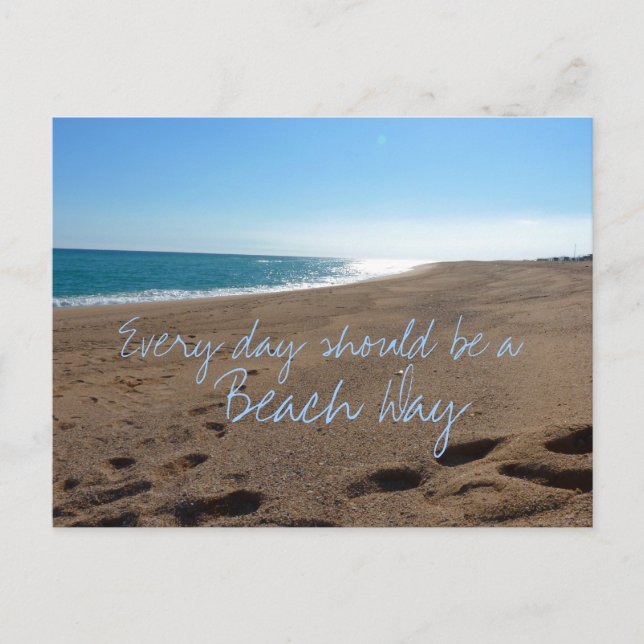 Beach Every Day Quote Postcard (Front)