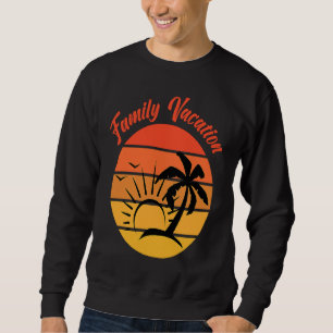 Beach Family Vacation Palms Sunset Holiday Matchin Sweatshirt