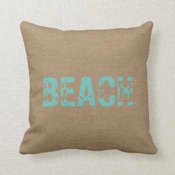 Beach Faux Burlap Linen Jute Nautical Shabby Decor Throw Pillow by iBella at Zazzle