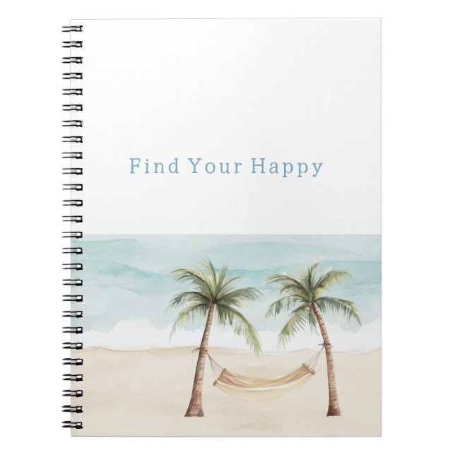 Beach Find Your Happy Palm Trees Ocean Notebook (Front)