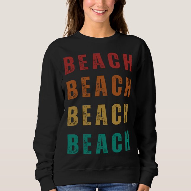 Beach Fun and Vintage Style Sweatshirt (Front)