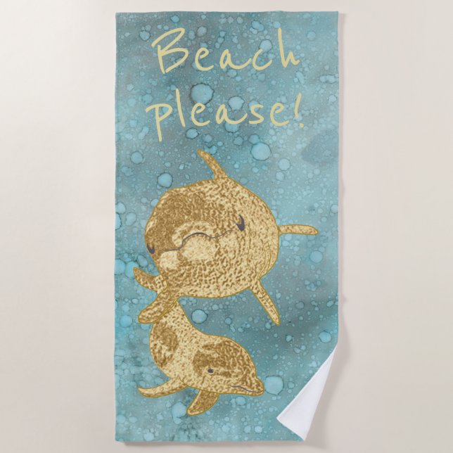 Beach Gold Dolphins "Beach Please" Beach Towel (Front)