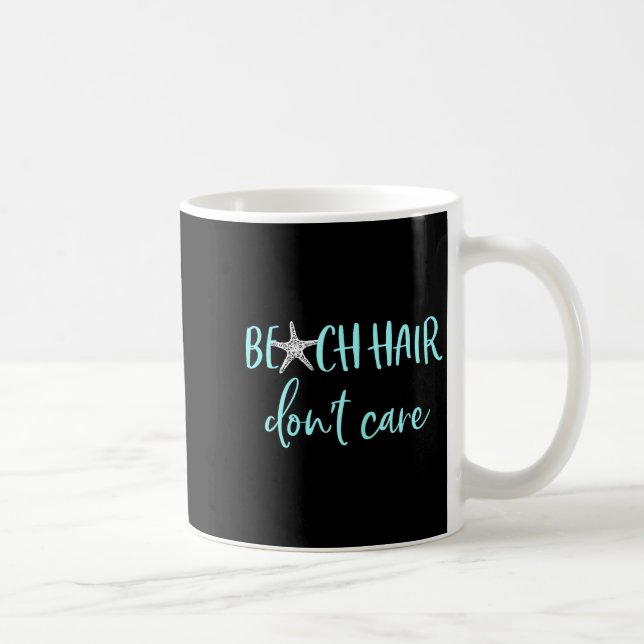 Beach Hair Don't Care - Cute Funny Summer Vacation Coffee Mug (Right)
