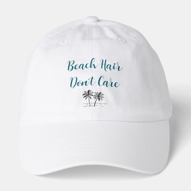 Beach Hair Don't Care Hat (Front)
