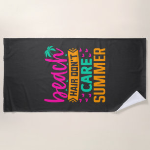Beach Hair Don't Care Summer-54804 Towel