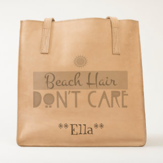 Beach Hair, Don't Care Tote