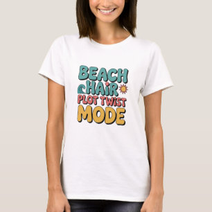 Beach Hair Plot Twists Funny Bookish T-Shirt