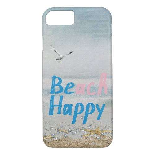 Beach Happy starfish and seagull iPhone 87 Case