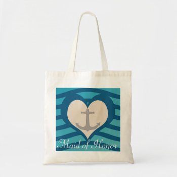 Beach Heart & Anchor Maid Of Honor Tote by InsideOut_by_Rebecca at Zazzle