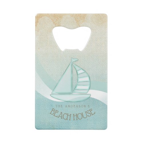 Beach House Nautical Sailboat Aqua Blue ID623 Credit Card Bottle Opener