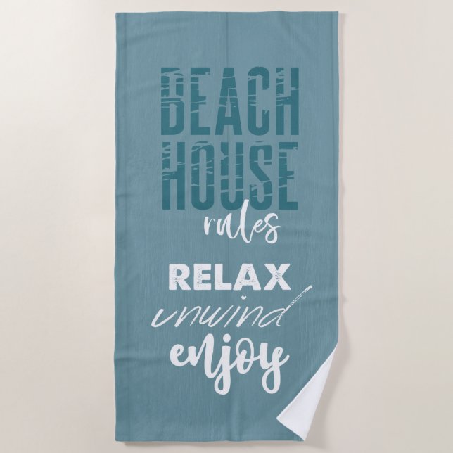 Beach House Rules: Relax Unwind Enjoy Beach Towel (Front)