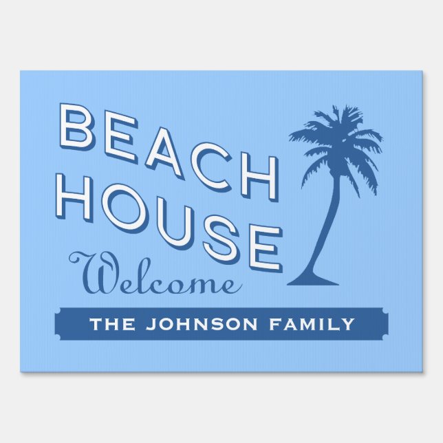 Beach House Yard Sign (Front)