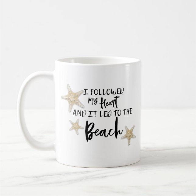 Beach I Followed My Heart And It Led To The Beach Coffee Mug (Left)