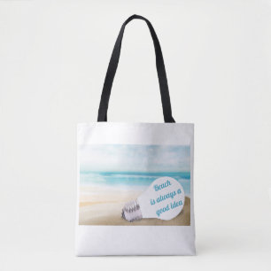 Beach is always a good idea, summer tote bag