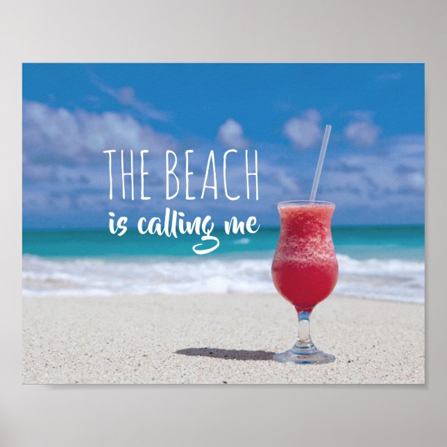 Beach is Calling Me Caribbean Tropical Paradise Poster (Front)
