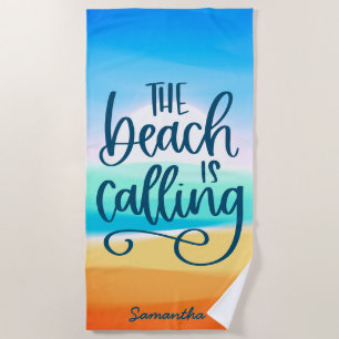 Beach is Calling Spring Break Vacation Custom Beach Towel
