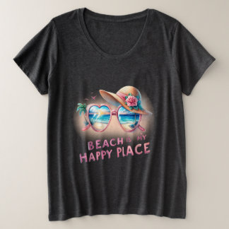 Beach is my happy place plus size T-Shirt