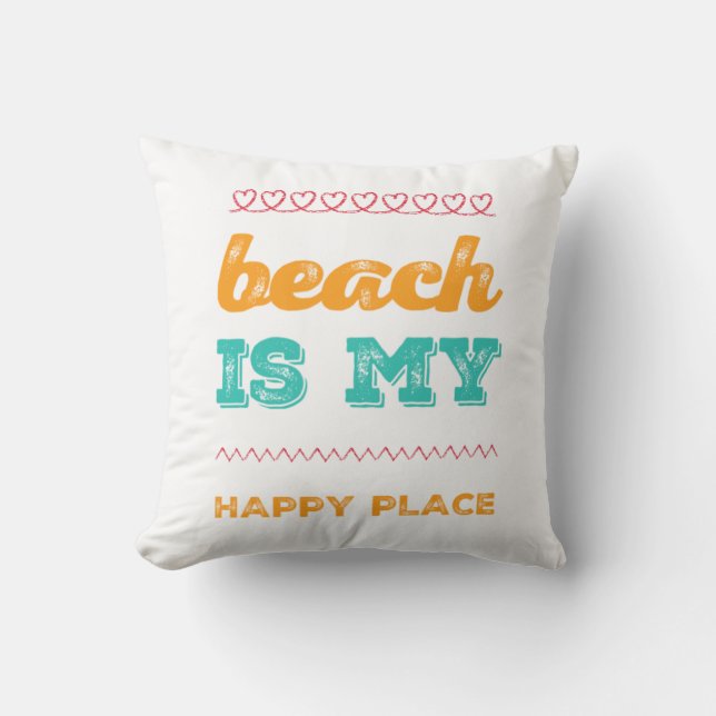 Beach Is My Happy Place Quote Throw Pillow (Front)
