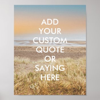 Beach Landscape Personalized Quote Poster by sycamoreandblossom at Zazzle