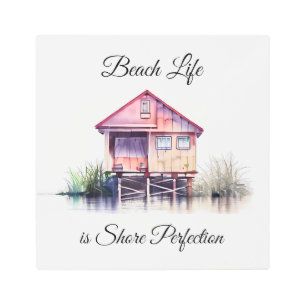 Beach Life is Shore Perfection Metal Print