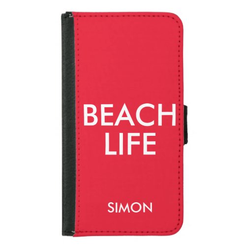 Beach Life Lifeguard Gift Red Samsung Galaxy S5 Wallet Case