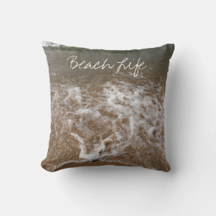 Beach Life Quotes Ocean Sandy Foamy Water Waves Throw Pillow