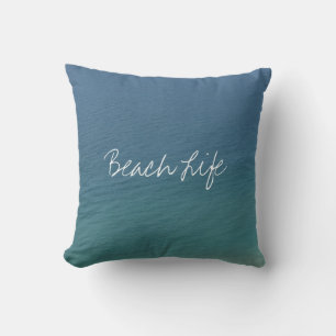 Beach Life Quotes Ocean Water Blue Abstract Cute Outdoor Pillow