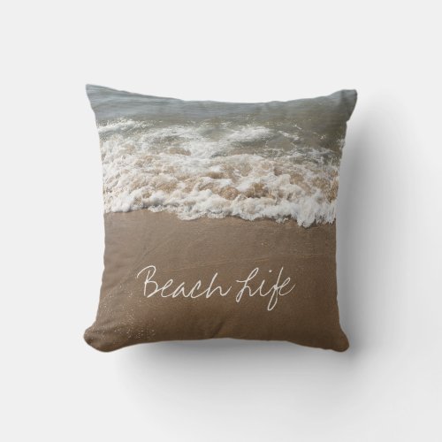 Beach Life Quotes Waves Ocean Coastal Water Cute Outdoor Pillow