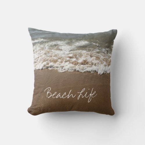 Beach Life Quotes Waves Ocean Coastal Water Cute Throw Pillow