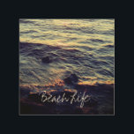 Beach Life Quotes Waves Ocean Sunset Water Decor<br><div class="desc">Printed with beautiful and serene scene of beautiful ocean waves in the beach!</div>