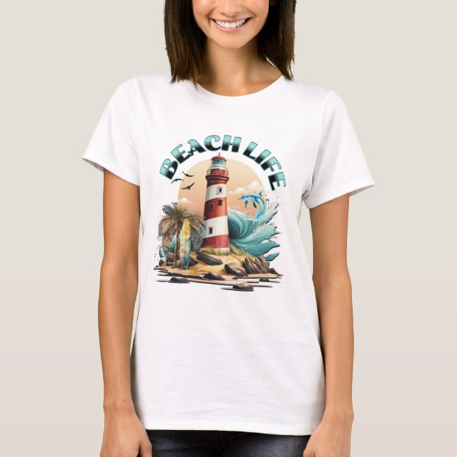 Beach Life | Tropical Beach and Lighthouse  T-Shirt (Front)
