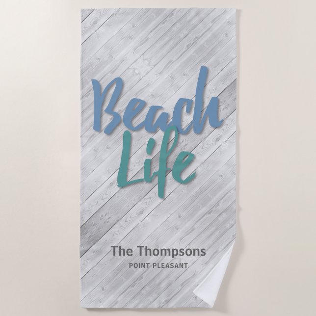 Beach Life with name and location wooden dock Beach Towel (Front)