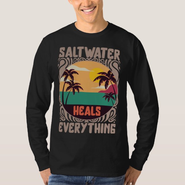 Beach Lover Saltwater Heals Everything Family Vaca T-Shirt (Front)