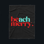 Beach Merry Christmas Funny  Fleece Blanket<br><div class="desc">Beach Merry Christmas Funny</div>