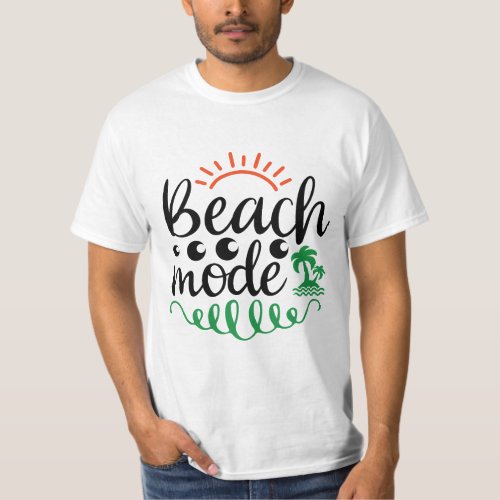 Beach mode T_Shirt