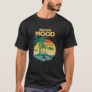 Beach Mood Aloha Hawaii Hawaiian Island Palm Tree T-Shirt