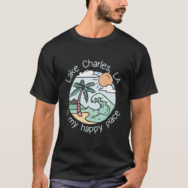 Beach Motiv My Happy Place Lake Charles T-Shirt (Front)