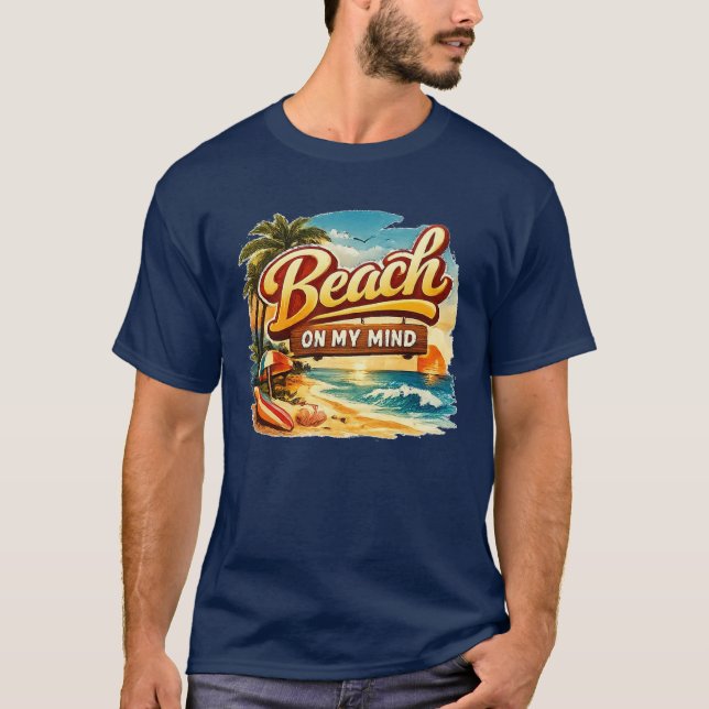 BEACH ON MY MIND T-Shirt (Front)
