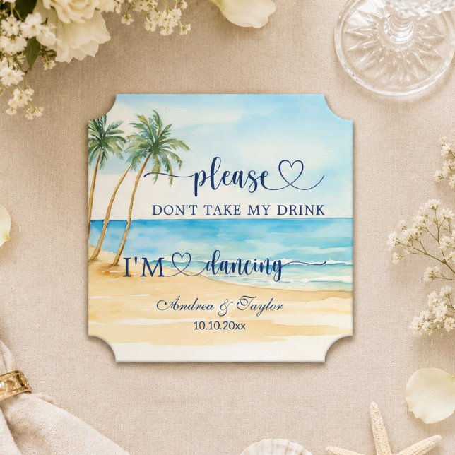 Beach Palm Trees Don't Take My Drink Wedding Paper Coaster (Creator Uploaded)