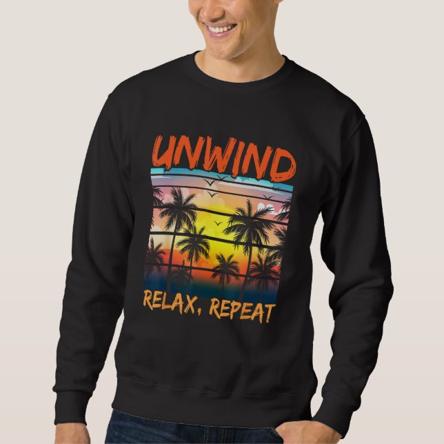 Beach Paradise Unwind Relax Repeat Sunset Hawaiian Sweatshirt (Front)